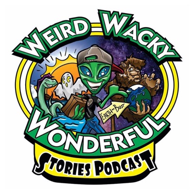 Weird Wacky Wonderful Stories Podcast Weird Wacky Wonderful Stories Podcast