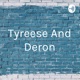 Tyreese And Deron (Trailer)