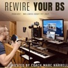 Rewire YOUR BS artwork