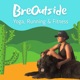 BreOutside - Yoga, Running and Fitness