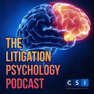 The Litigation Psychology Podcast The Litigation Psychology Podcast