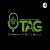 TAG Community Voice Radio - TAG Community Radio