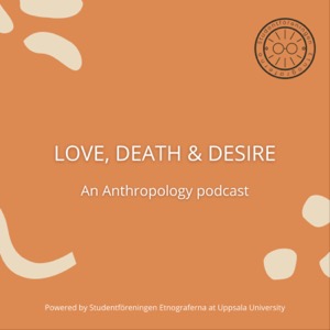 LOVE, DEATH & DESIRE