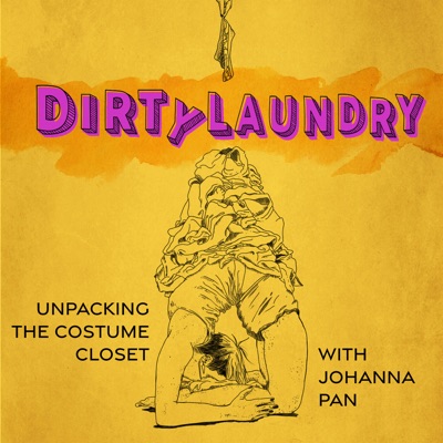 Dirty Laundry: Unpacking The Costume Closet Dirty Laundry: Unpacking The Costume Closet