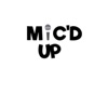 Mic'd Up artwork