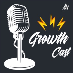 GrowthCast - O seu Podcast sobre Carreira, Negócios e Networking