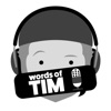Words of Tim Podcast artwork