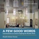 01 – When the Feeling Stops – A Few Good Words: Conversations on Issues Gripping the Muslim Mind – Shaykh Salman Younas