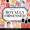 Royally Obsessed