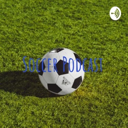 Soccer Podcast