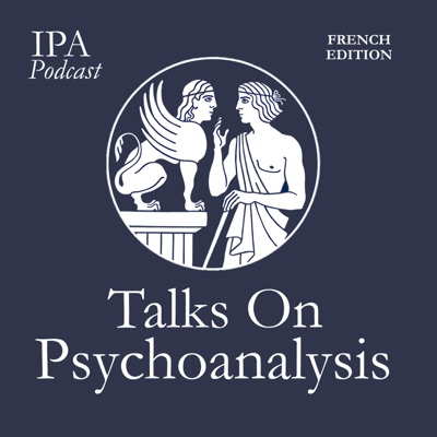 Talks On Psychoanalysis - French Edition:International Psychoanalytical Association