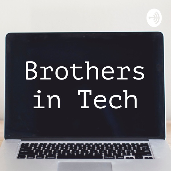 Brothers in Tech Artwork