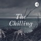 The Chilling 