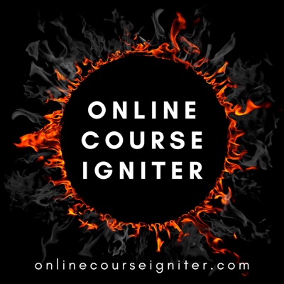 Online Course Igniter Podcast