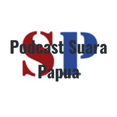 Podcast Suara Papua