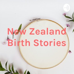 New Zealand Birth Stories