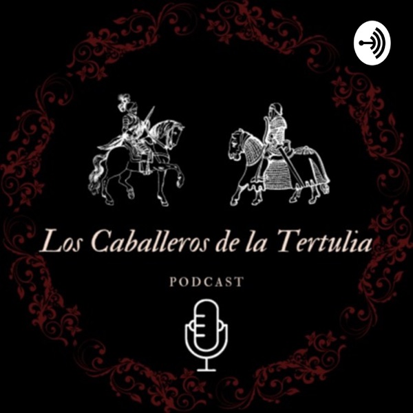 Los Caballeros de la Tertulia