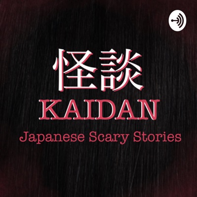 Kaidan: Japanese Scary Stories:Kaidan Scary Stories