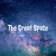 The Great Space