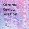 Kdrama Review Session artwork