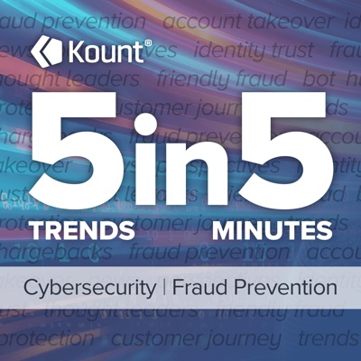 5 Trends, 5 Minutes: Cyber & Fraud 5 Trends, 5 Minutes: Cyber & Fraud