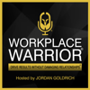 Workplace Warrior® - Jordan Goldrich