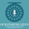 Our Fishing Lives Podcast artwork