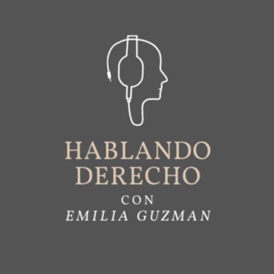 Hablando Derecho con Emília Guzmán