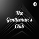 The Gentleman’s Club