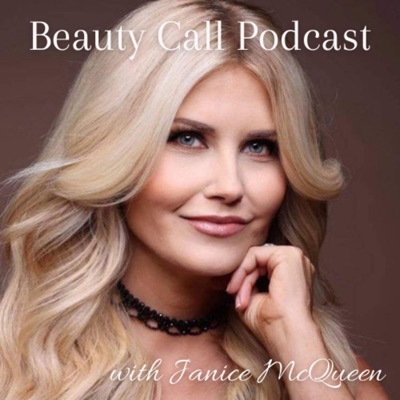 Beauty Call Podcast Beauty Call Podcast