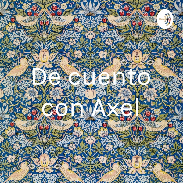 De cuento con Axel