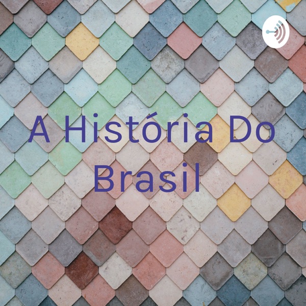 A História Do Brasil 