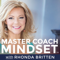 Master Coach Mindset | Mastering the Art of Fearless Conversations + Learning Life Coaching Skills
