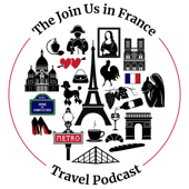 Join Us in France Travel Podcast - Annie Sargent