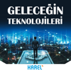 Karel ile Geleceğin Teknolojileri - Karel