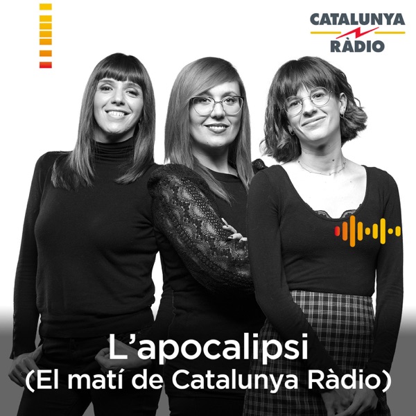 L'apocalipsi (El matí de Catalunya Ràdio)