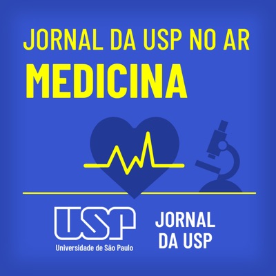 Jornal da USP no ar: Medicina:Jornal da USP