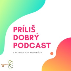 Michal Pažitka | Príliš dobrý podcast (Epizóda:1)