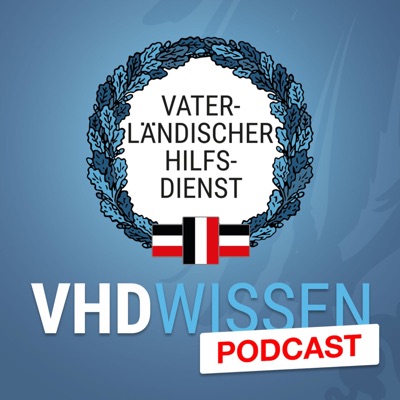 Vaterländischer Hilfsdienst - Der VHD-Podcast für Freiheit und Souveränität:Vaterländischer Hilfsdienst.