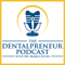 The Dentalpreneur Podcast w/ Dr. Mark Costes – Become More Profitable, Less Stressed and More Fulfilled in Your Dental Care
