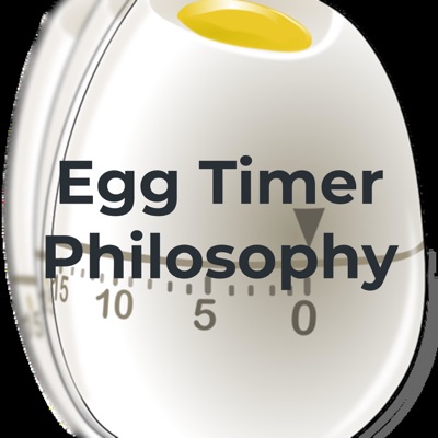 Egg Timer Philosophy Egg Timer Philosophy