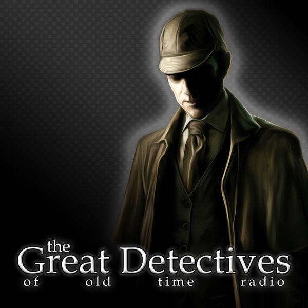 Sherlock Holmes – The Great Detectives of Old Time Radio
