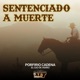 Sentenciado a Muerte 