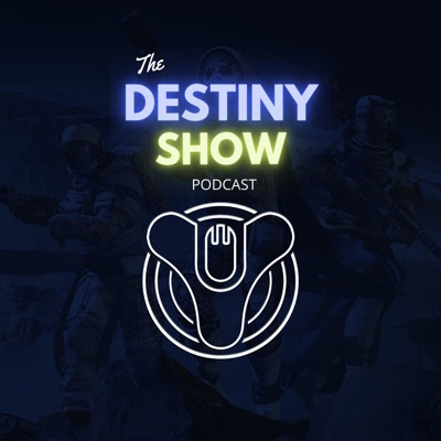 The Destiny Show Podcast The Destiny Show Podcast