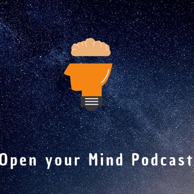 OpenYourMind_Podcast:OpenYourMindPodcast