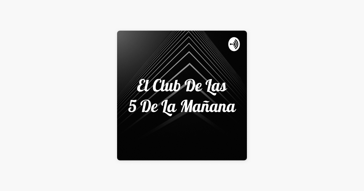 6. el club de las 5 de la maÑana - EL CLUB DE LAS 5 DE LA MAÑANA -  AUDIOLIBRO (pódcast)