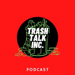 Trash Talk Inc.