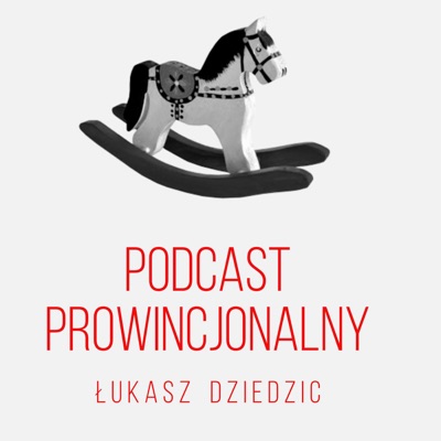 Podcast Prowincjonalny