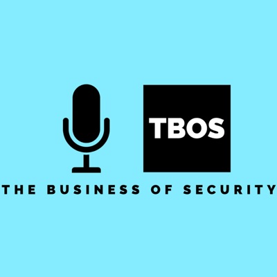 Business of Security Podcast Series Business of Security Podcast Series
