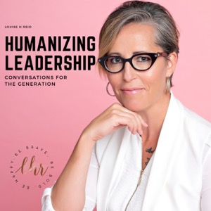 Humanizing Leadership- Conversations for the Next Generation